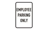 Employee Parking Only Sign | Size Options